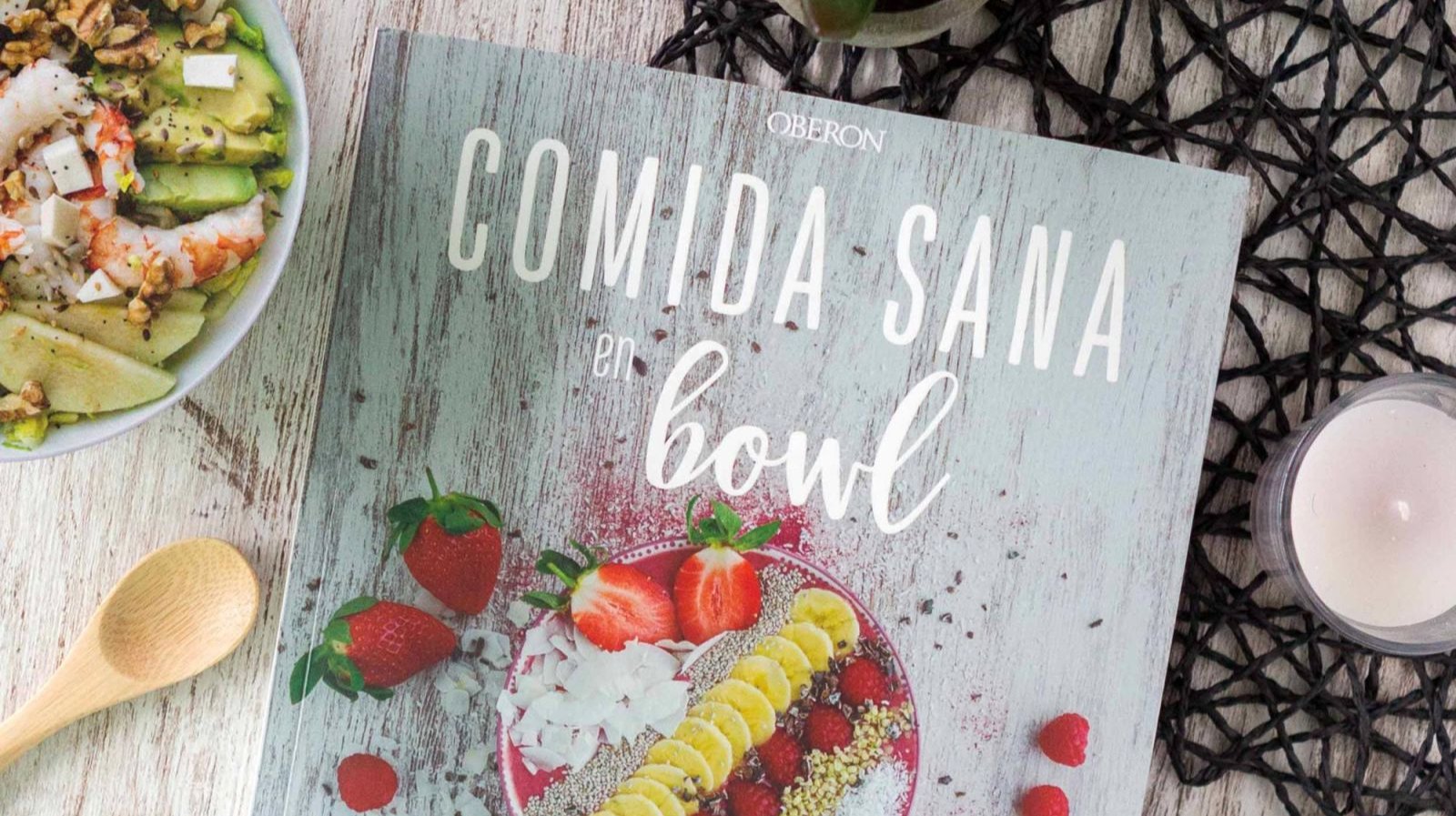 TRES RECETAS DE VERANO, REFRESCANTES Y SALUDABLES EN BOWL
