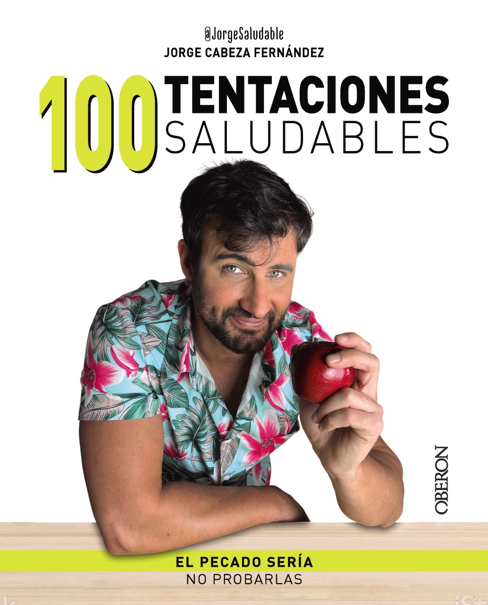 100 tentaciones saludables - Jorge  Cabeza (@jorgesaludable) 