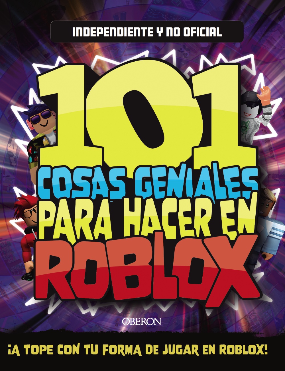 101-cosas-geniales-para-hacer-en-roblox-978-84-415-4581-6.jpg