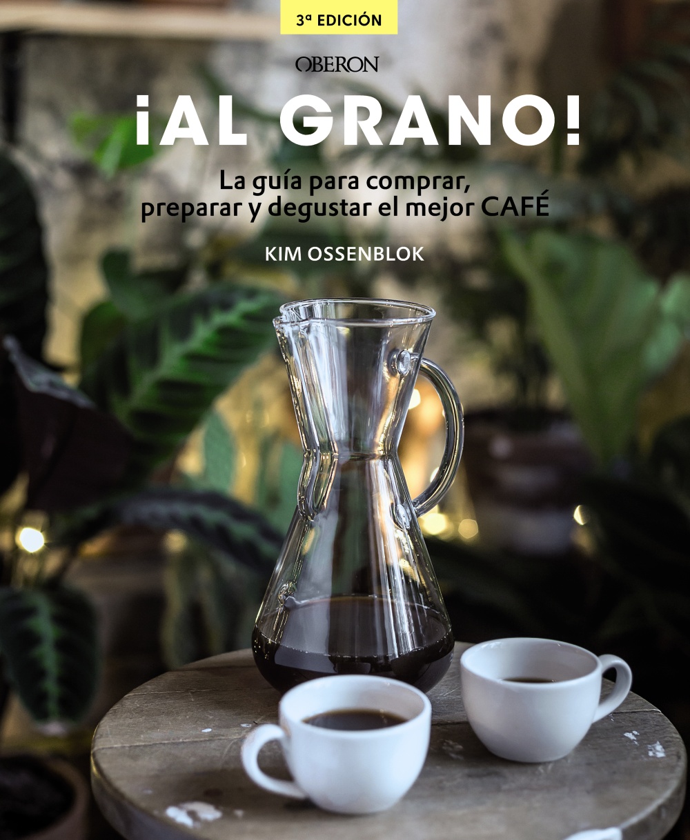 Â¡Al grano! La guÃ­a para comprar, preparar y degustar el mejor cafÃ©