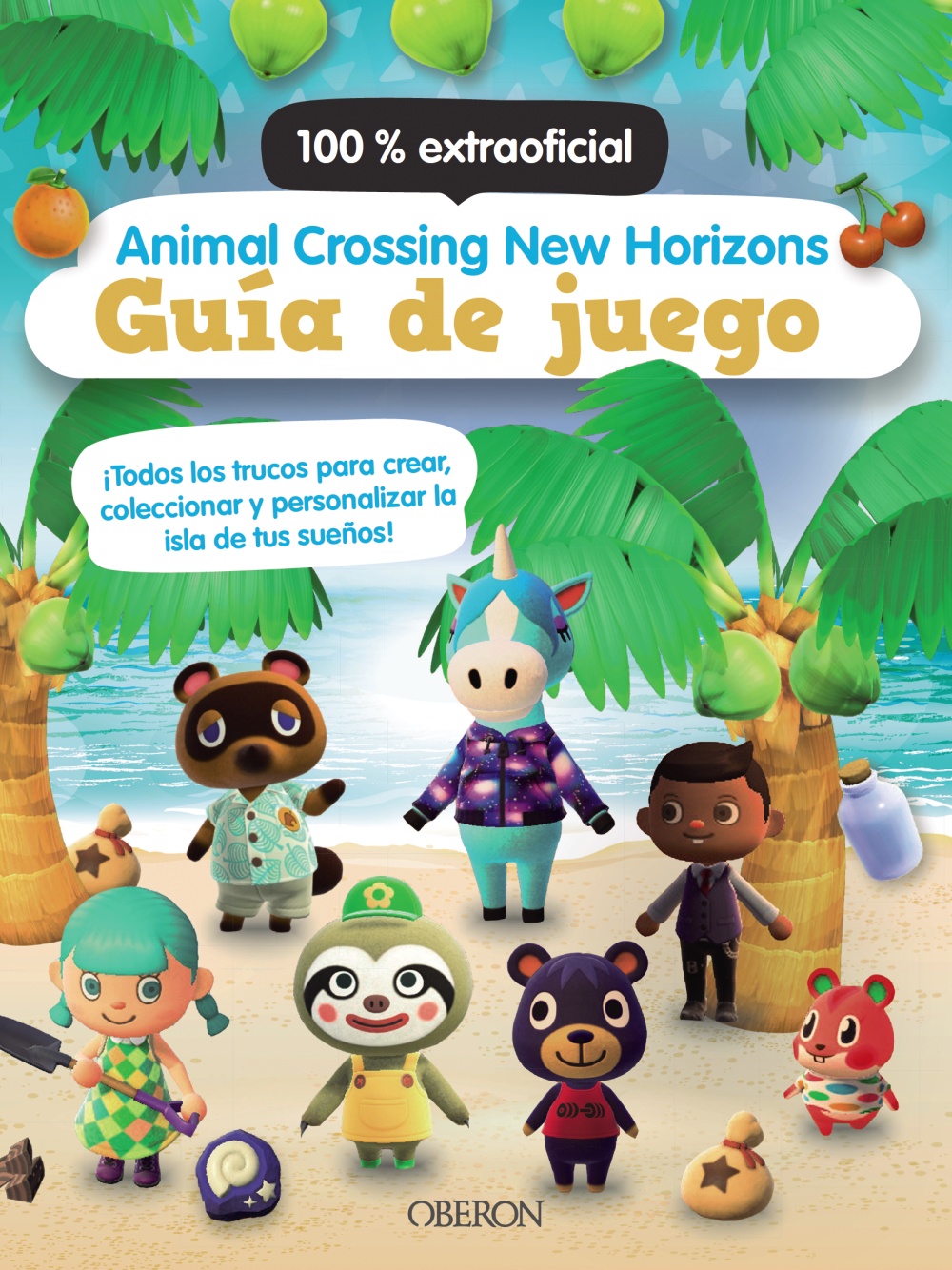 Animal Crossing New Horizons. GuÃ­a de juego