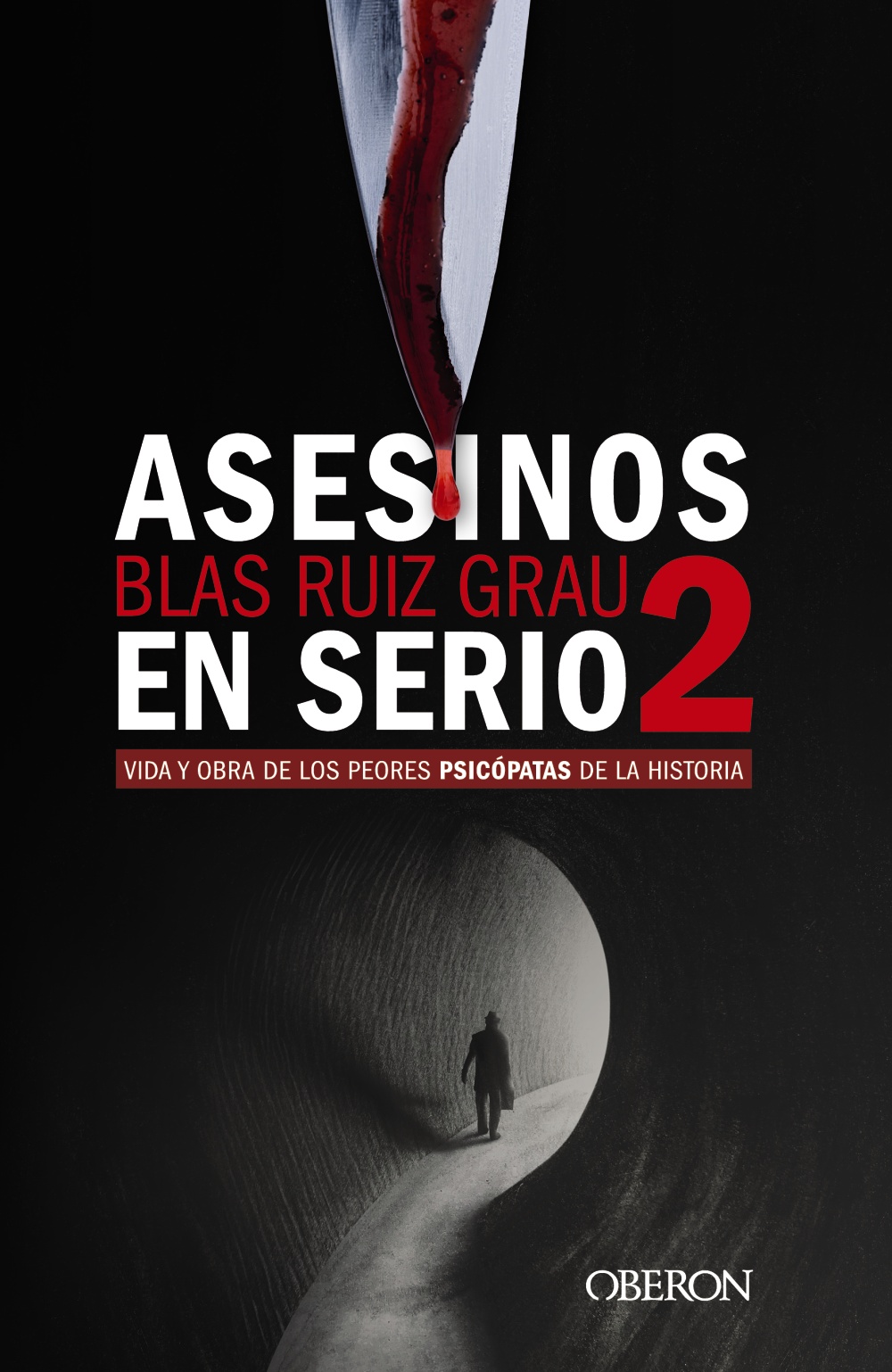 Asesinos en serio 2 - Blas  Ruiz Grau