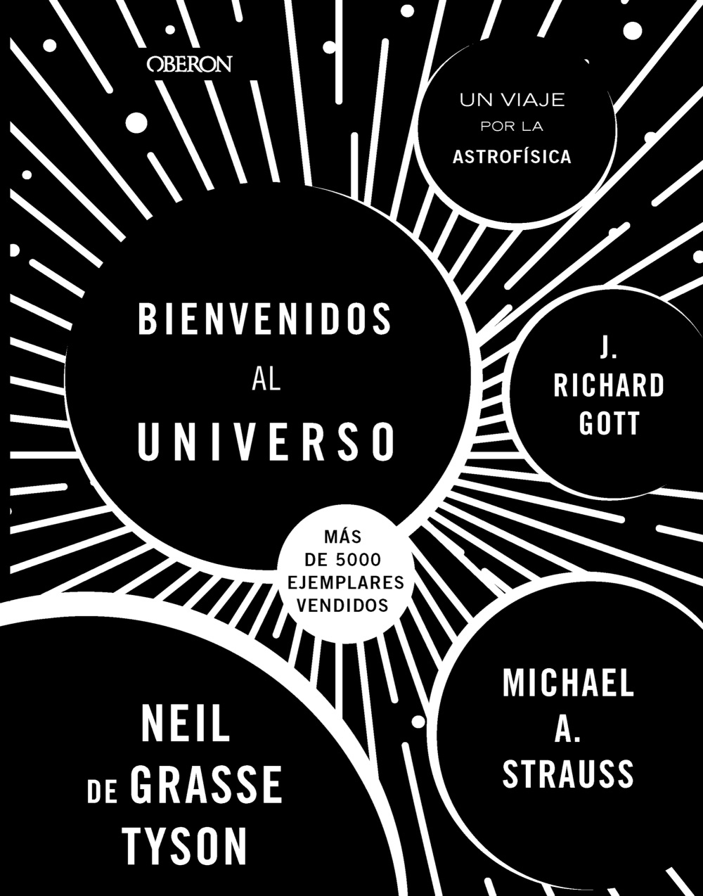 Bienvenidos al Universo. Nueva edición - Michael A.  Strauss 