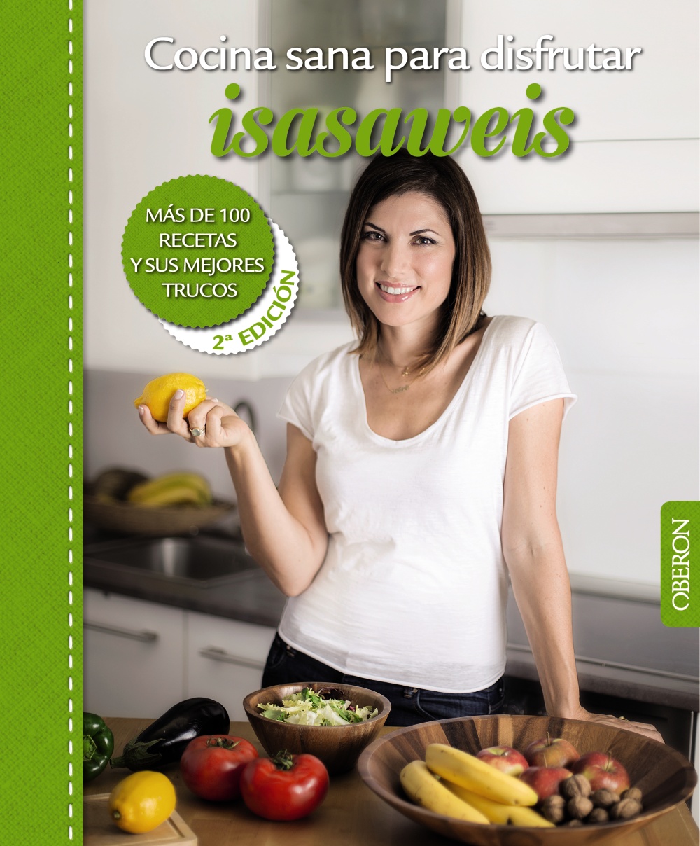 Cocina sana para disfrutar. Isasaweis -   