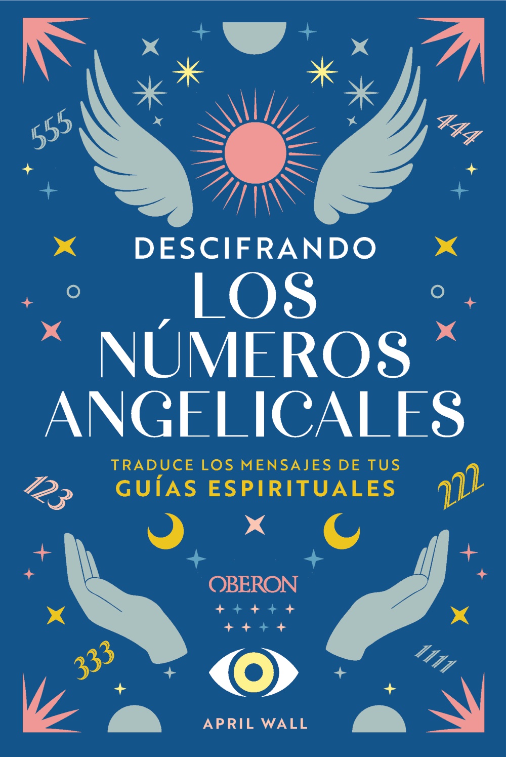 Descifrando los nÃºmeros angelicales
