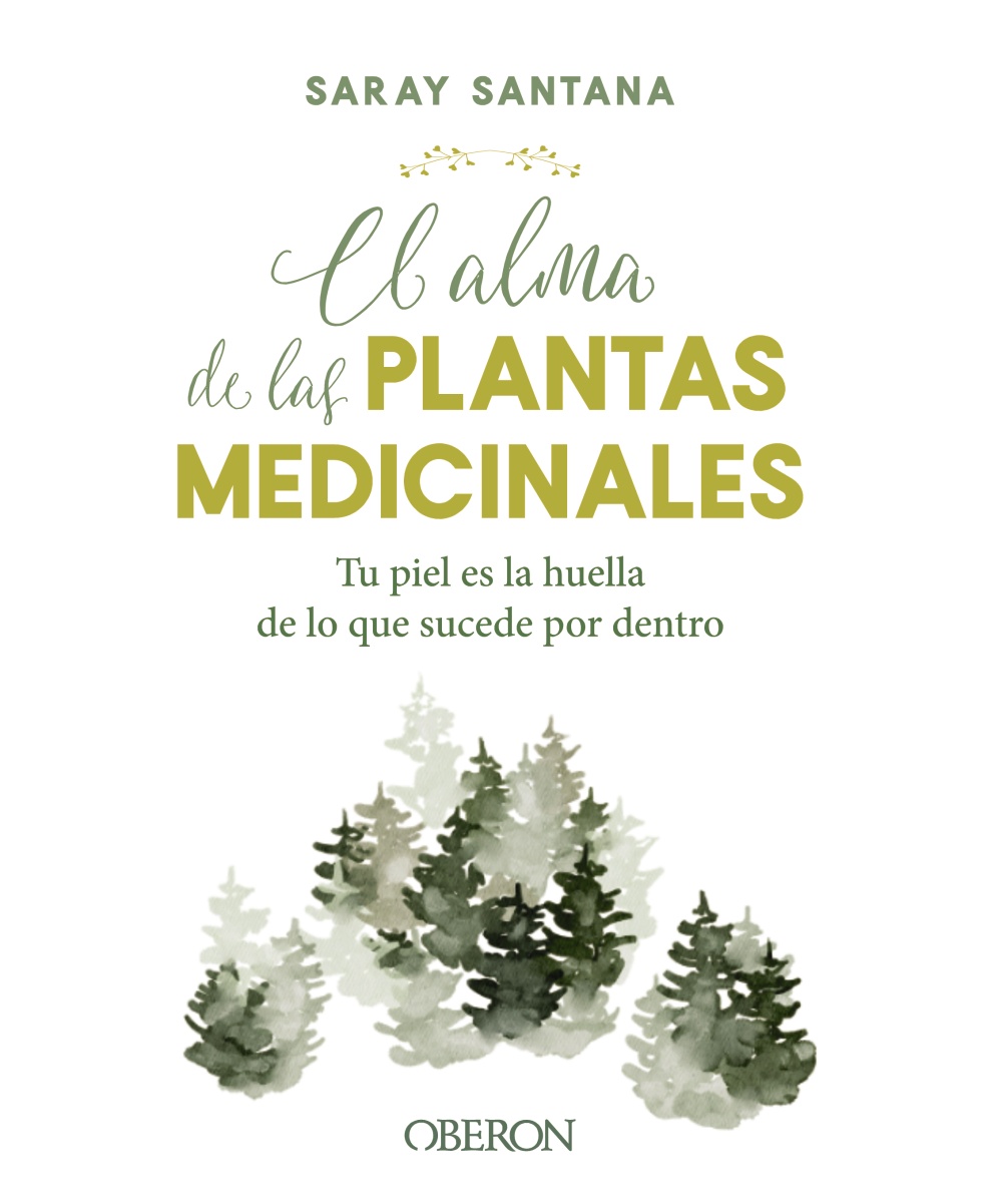 El alma de las plantas medicinales -   