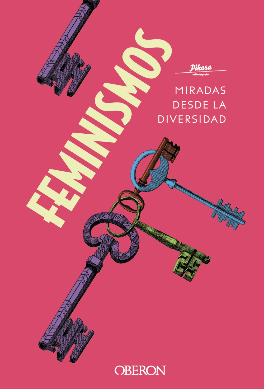 Feminismos. Miradas desde la diversidad -   