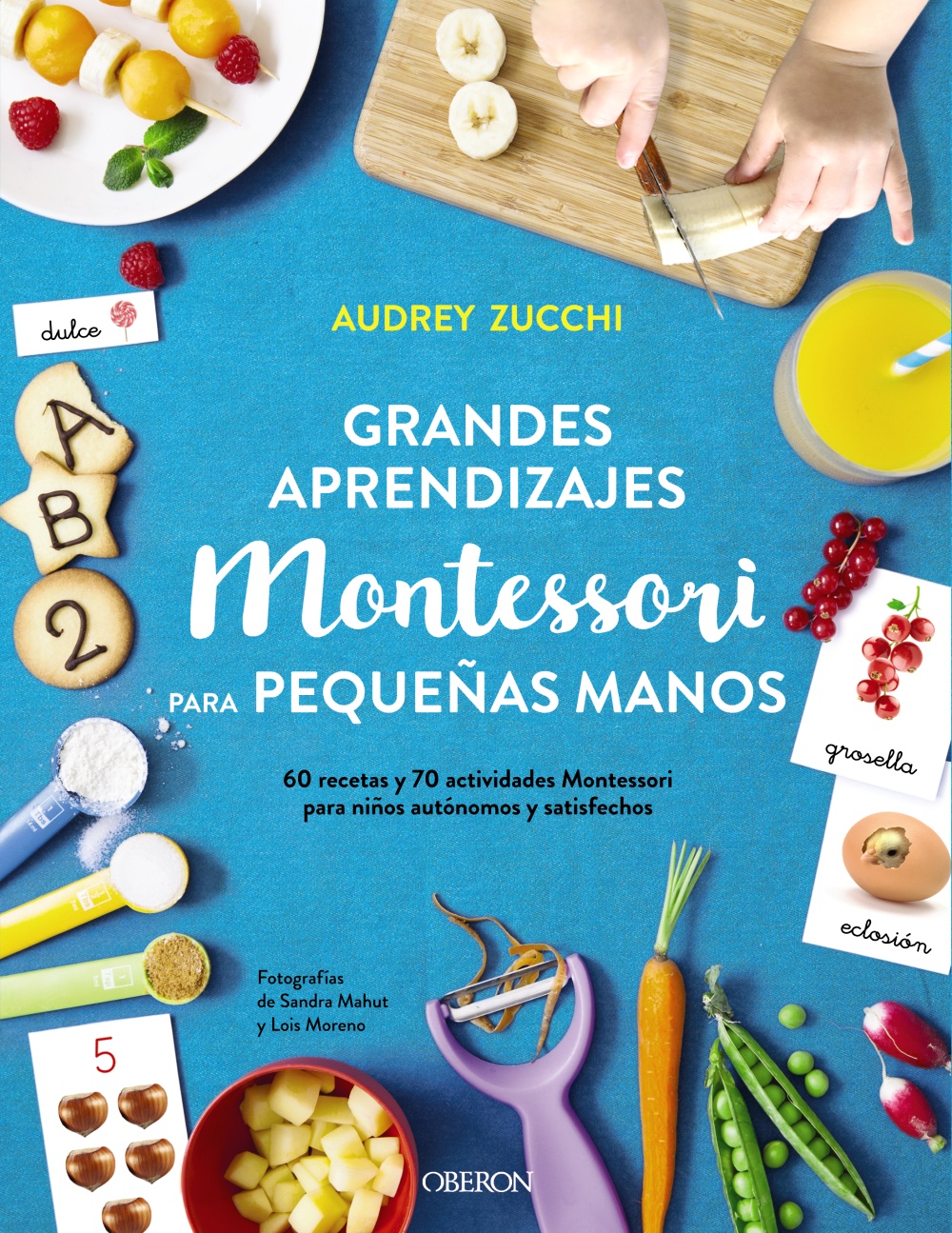 Grandes aprendizajes Montessori para pequeñas manos -   