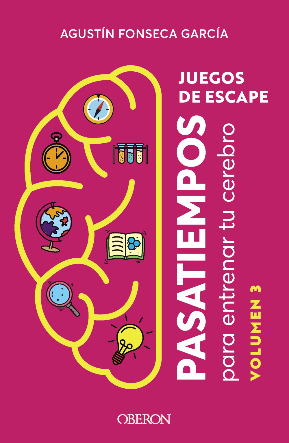 Juegos de escape. Volumen 3 - Agustín  Fonseca García
