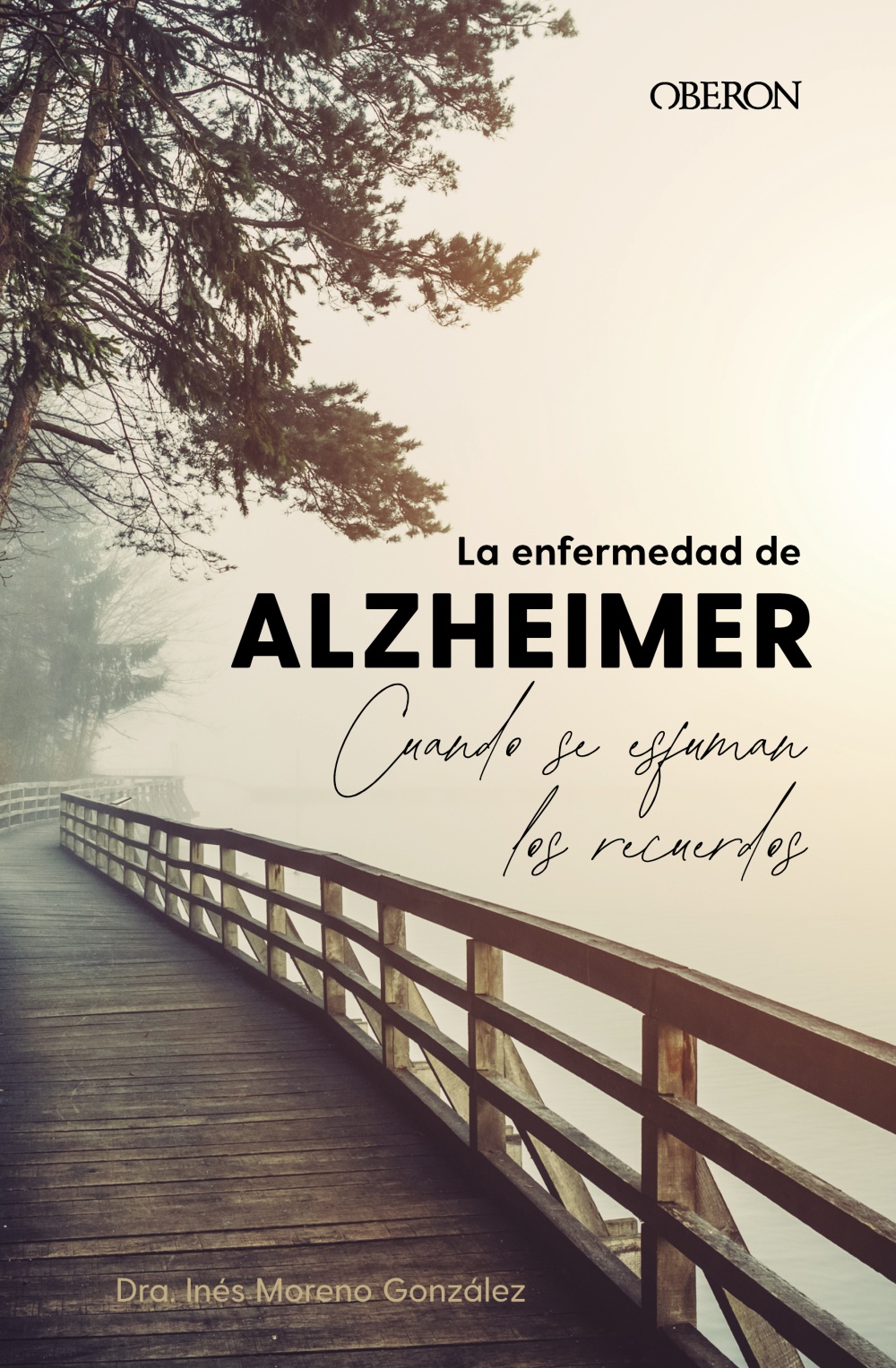 La enfermedad de Alzheimer. Cuando se esfuman los recuerdos -   