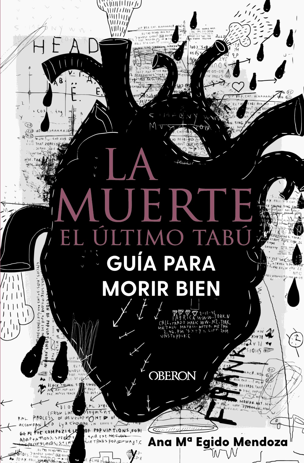 La muerte: el último tabú. Guía para morir bien -   