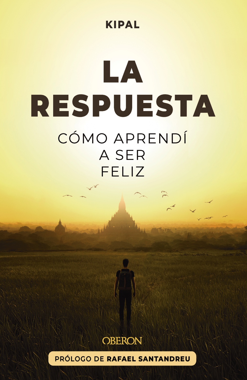 La respuesta: CÃ³mo aprendÃ­ a ser feliz