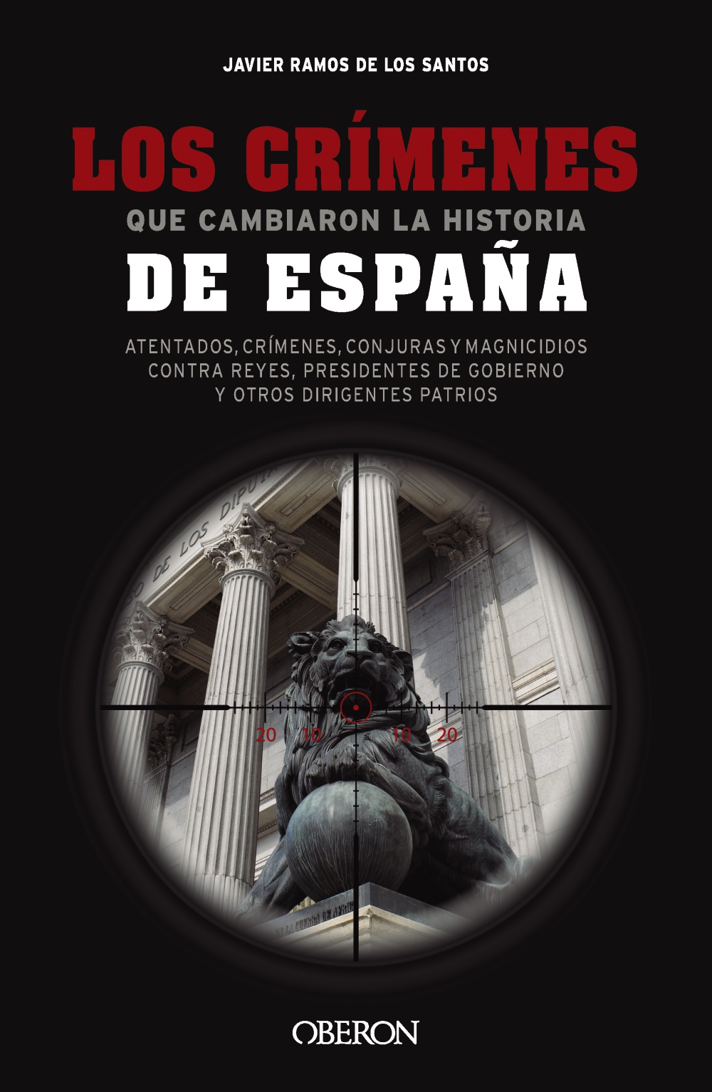 Los crÃ­menes que cambiaron la historia de EspaÃ±a