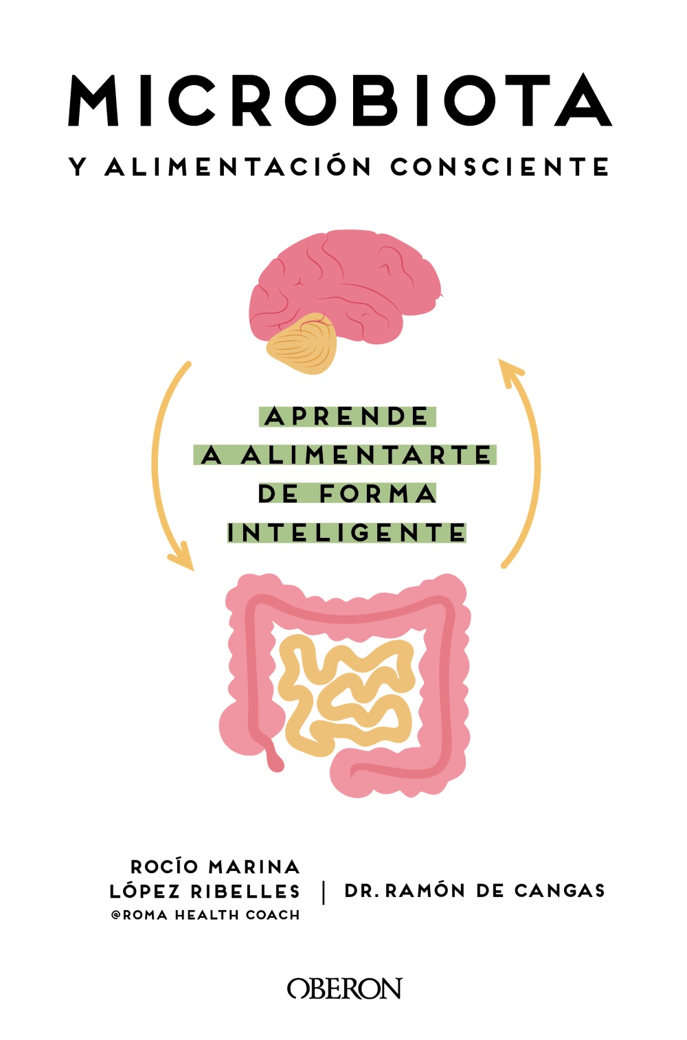 Microbiota y alimentación consciente. Aprende a alimentarte de forma inteligente -   