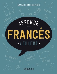 Aprende francés - Matilde  Gómez-Chaparro 