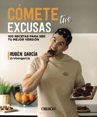 Cómete tus excusas - Rubén  García (rvbengarcia) Carnicero