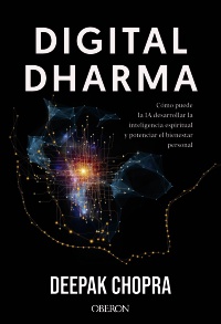 Digital Dharma - Deepak  Chopra 