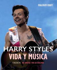 HARRY STYLES. Vida y música - Malcolm  Croft 