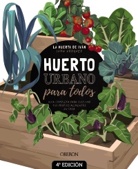 Huerto urbano para todos - Iván  Vázquez Muñoz