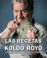 Las recetas de Koldo Royo - Koldo  Royo 