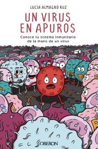 Un virus en apuros - Lucía  Almagro Ruz
