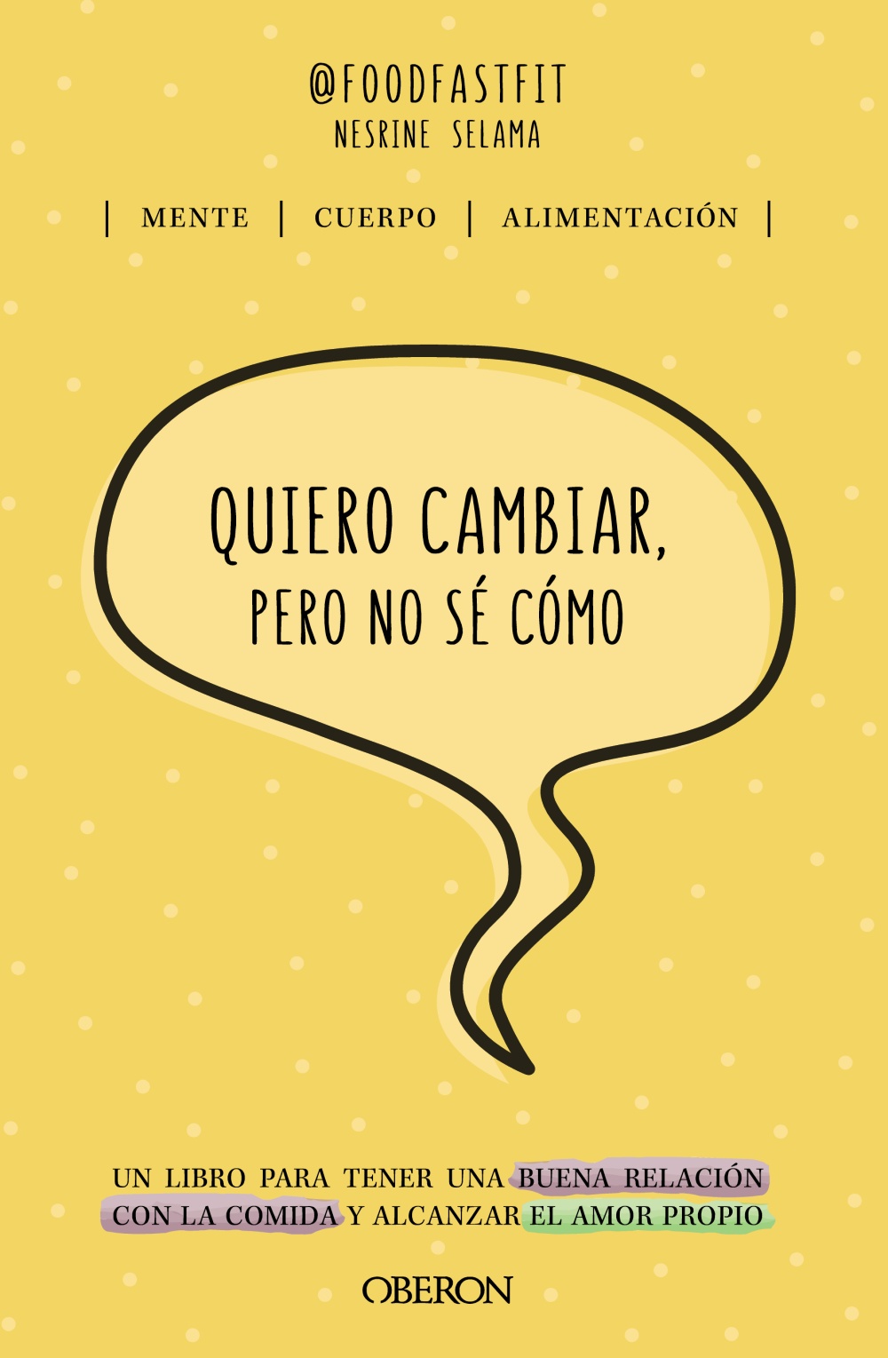 Quiero cambiar, pero no sé cómo -   