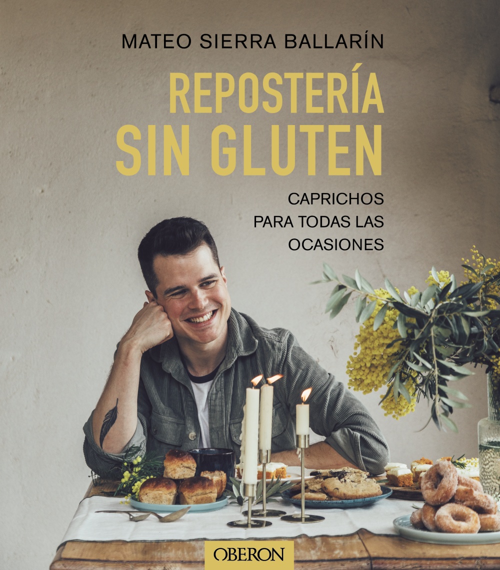 Repostería sin gluten - Mateo  Sierra Ballarín