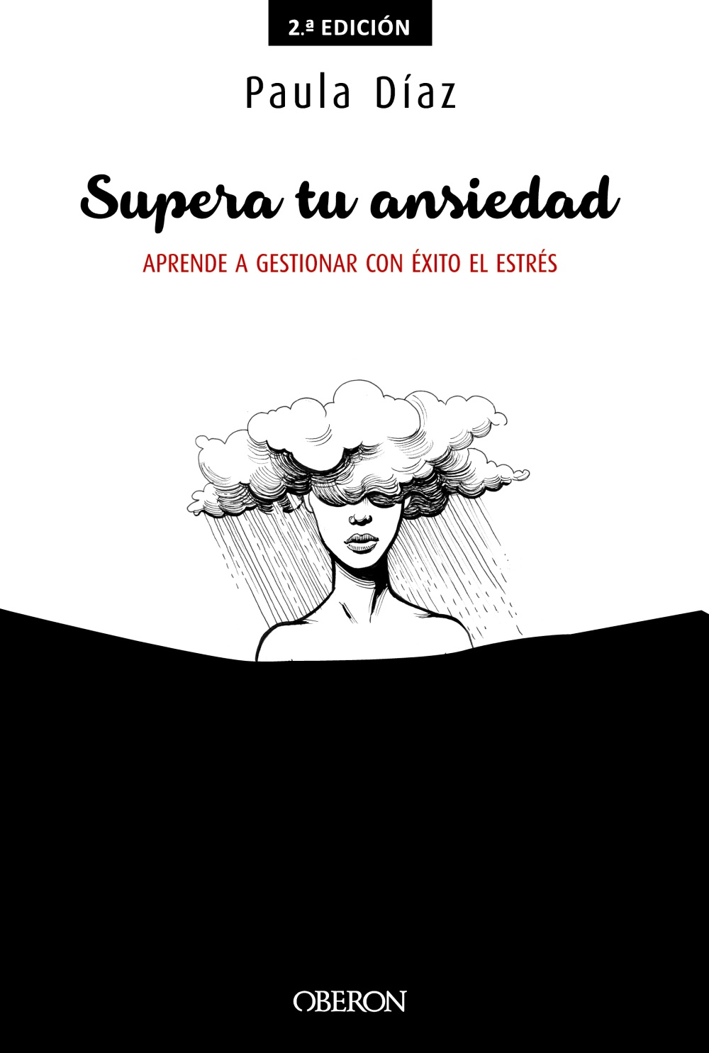 Supera tu ansiedad. Aprende a gestionar con Ã©xito el estrÃ©s